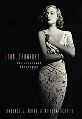 Joan Crawford The Essential Biography by Lawrence J Quirk (Paperback Book)