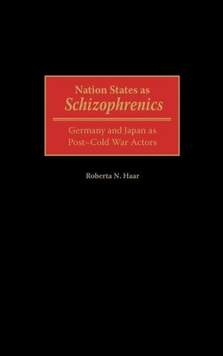 Roberta N. Haar | Nation States as Schizophrenics | Buch | Englisch (2001)