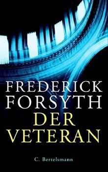Der Veteran von Forsyth, Frederick | Buch | Zustand gut