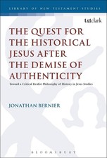 The Quest for the Historical Jesus after the Demise of Authenticity: Toward a Cr