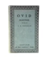 Selections from Ovid (C. E. Freeman (Ed.) - 1930) (ID:16349)
