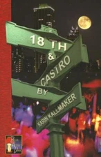 18th & Castro Kallmaker, Karin paperback Used - Like New