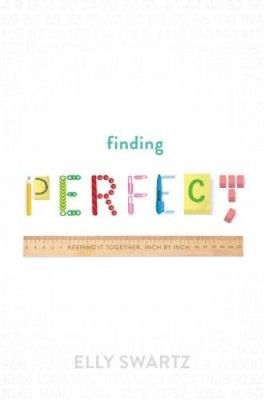 Finding Perfect - Paperback By Swartz, Elly - VERY GOOD