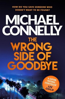 The Wrong Side of Goodbye | Michael Connelly | englisch