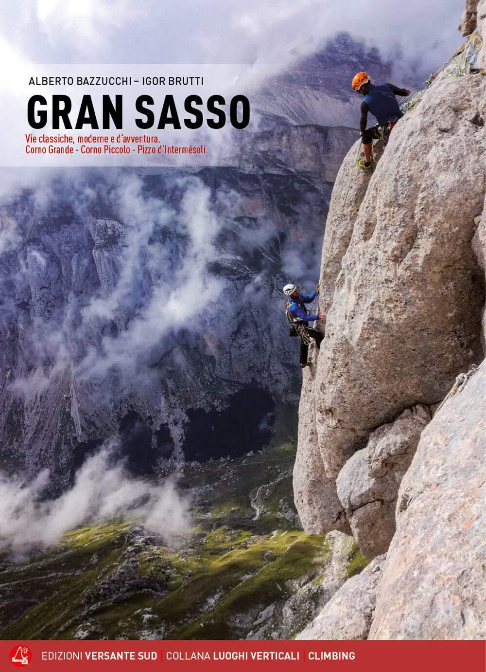 9788885475717 Gran Sasso. Vie classiche, moderne e d'avventura. ...'Intermésoli