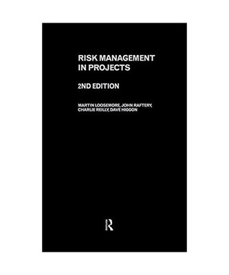 Risk Management in Projects, Martin (University of New South Wales, Australia) L