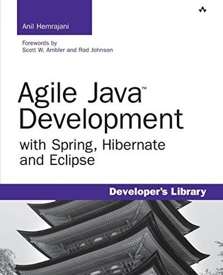 Agile Java Development with Spring, Hibernate an... by Hemrajani, Anil Paperback