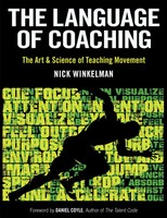 The Language Of Coaching The Art & Science Of Teaching Movement Taschenbuch 2020
