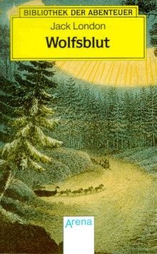 Arena Bibliothek der Abenteuer, Bd.39, Wolfsblut von Jac... | Buch | Zustand gut