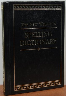 New Webster's Spelling Dictionary, D. Bolander Donald O