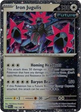 Iron Jugulis (Cosmos Holo) Holo 158/182 Miscellaneous Cards & Products Promo NM