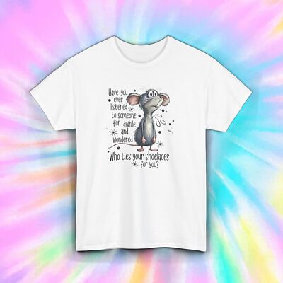 Funny Mouse Shirt Who Ties Shoelaces Sarcastic Humor Quote Tee S-5XL