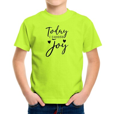 Today I Choose Joy Toddler Kids Youth T-Shirt Inspirational Tee gift Prayer