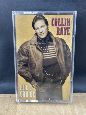 Collin Raye, All I Can Be CASSETTE, MULTIPLES SHIP FREE, SEE STORE!!!