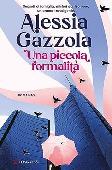 Una piccola formalità von Gazzola, Alessia | Buch | Zustand gut