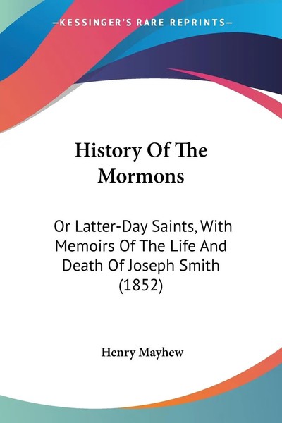 History Of The Mormons | Henry Mayhew | Taschenbuch | Englisch | 2008-image