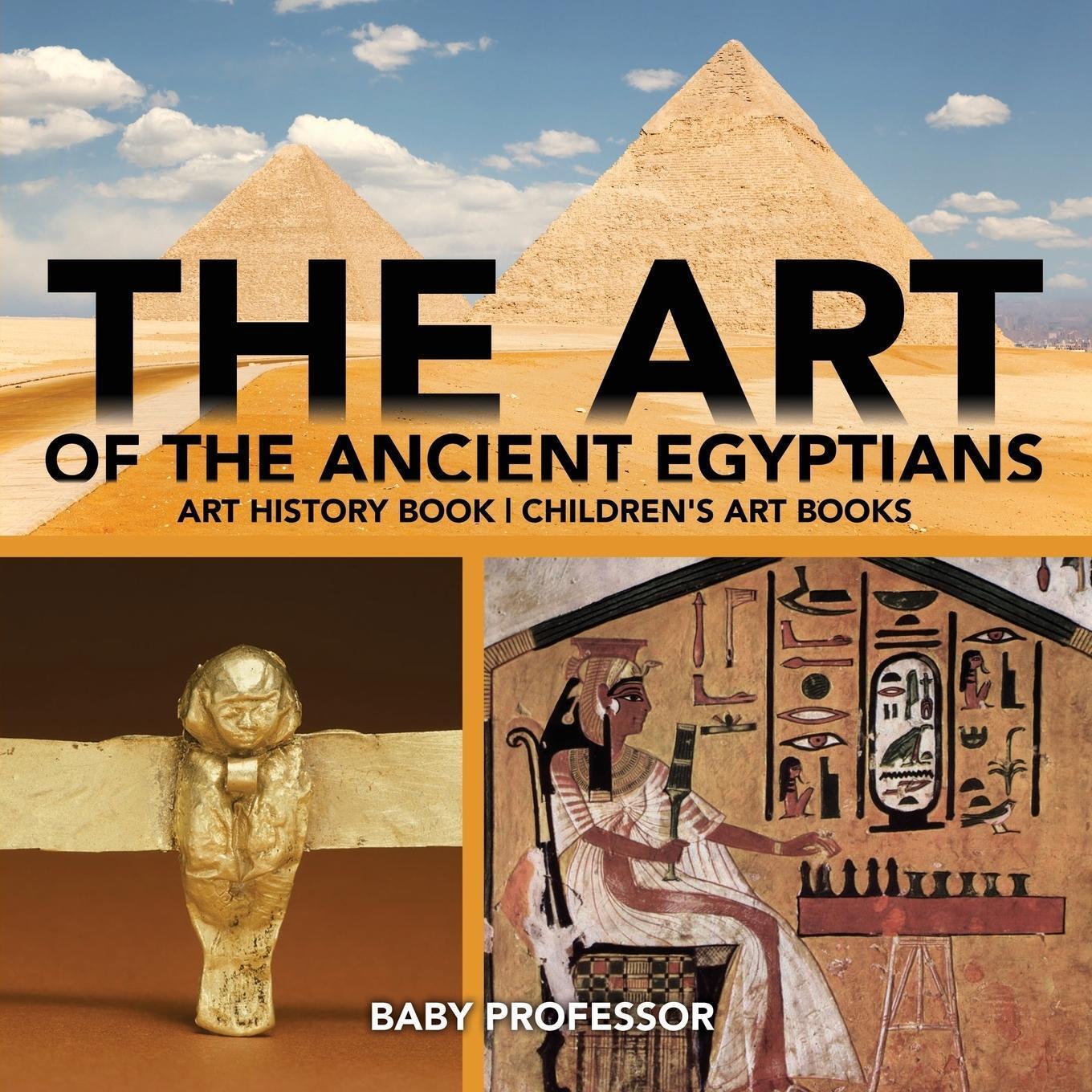 Thumbnail - Baby | The Art Of The Ancient Egyptians - Art History Book Children's