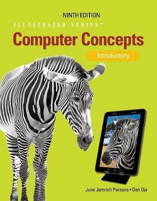Computer Concepts: Illustrated Introductory, Dan Oja