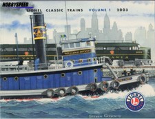 LIONEL 2003 CLASSIC TRAIN CATALOG book VOLUME ONE manual 1 NEW