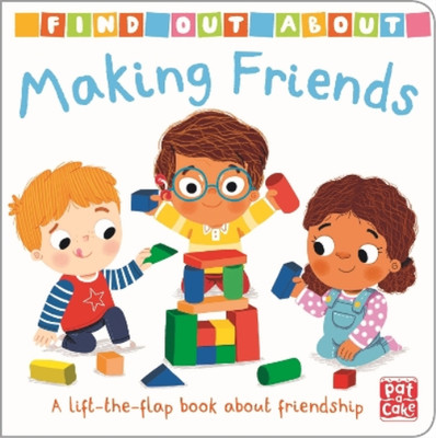 Pat-a-Cake Find Out About: Making Friends (Kartonbuch) Find Out About