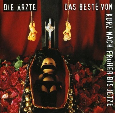 Die Ärzte Beste Von Kurz Nach Früher Bis Jetze, Das (CD)