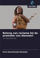 Erick Bosonkondo Bompola | Belang Van Reclame Bij De Promotie Van Diensten