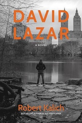 David Lazar by Robert Kalich (English) Hardcover Book