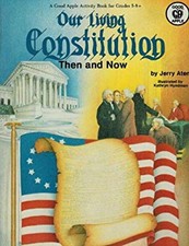 Our Living Constitution - Then and Now Hardcover Jerry Aten