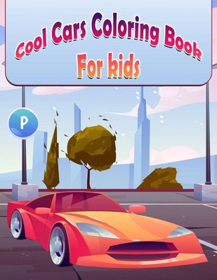 Jessica Wishmonger | Cool Cars Coloring Book For Kids | Taschenbuch | Englisch