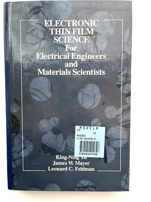 Electronic Thin Film Science for Electrical Engineering and Materials Scient...