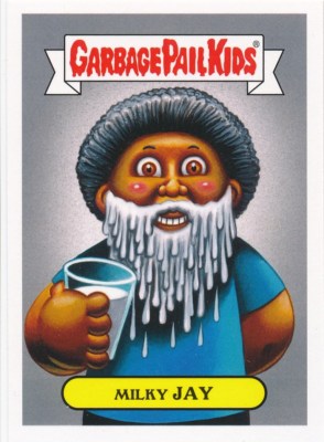 4B MILKY JAY 2019 Garbage Pail Kids Hate 90's FADS GOT MILK