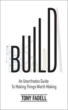 Build: An Unorthodox Guide to Making Things Worth Making... | Buch | Zustand gut