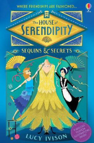 Thumbnail - Sequins And Secrets (house Of Serendipity The) By Lucy Ivison