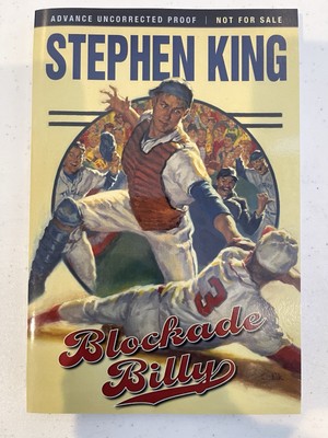 BLOCKADE BILLY By Stephen King - ADVANCED UNCORRECTED PROOF