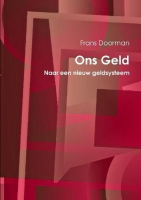Frans Doorman Ons Geld (Paperback) (UK IMPORT)