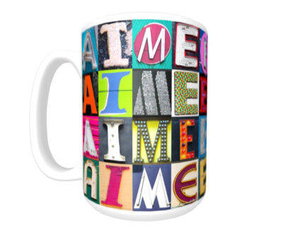 AIMEE Coffee Mug / Cup featuring the name in photos of sign letters | eBay