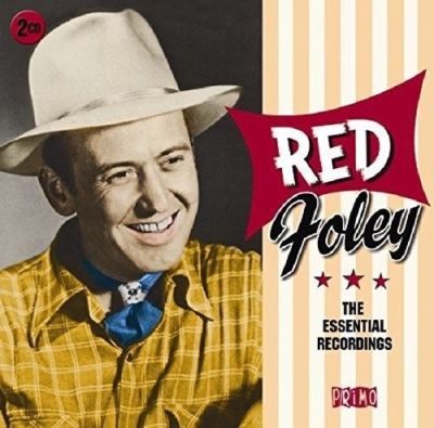 RED FOLEY * 40 Greatest Hits * NEW 2-CD Set * All Original Recordings