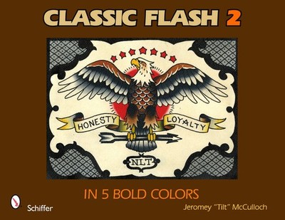 Classic Flash 2: In Five Bold Colors-Contemporary Tattooing