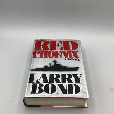 Red Phoenix, by Larry Bond. 1989 First Edition Hardcover With Dust Jacket