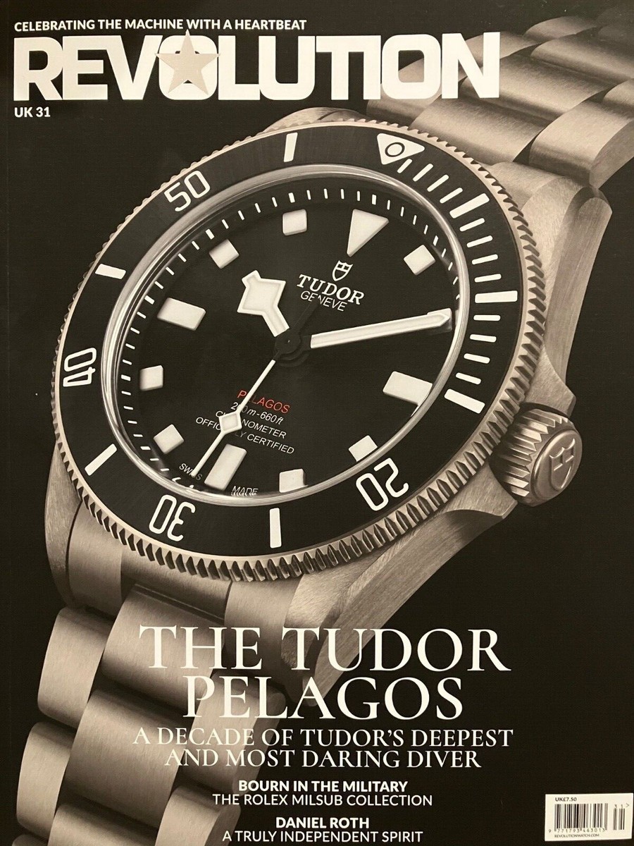 REVOLUTION WATCH MAGAZINE 31 USA DEC 2022 ISSUE NEW TUDOR PELAGOS