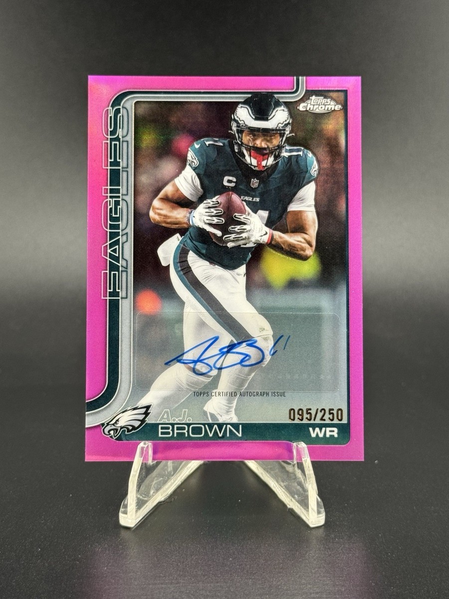 2025 Topps Chrome A.J. Brown Auto True Pink Refractor /250 #BA-AB