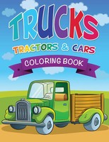 Trucks, Tractors & Cars Coloring Book | Speedy Publishing Llc | Taschenbuch