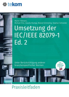 Martin Tillmann (u. a.) | Umsetzung der IEC/IEEE 82079-1 Ed. 2 | Taschenbuch