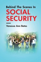 Behind The Scenes In Social Security | Vanessa Ann Bates | Taschenbuch | 2023