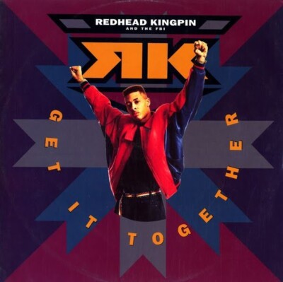 Redhead Kingpin And The FBI - Get It Together (12'')