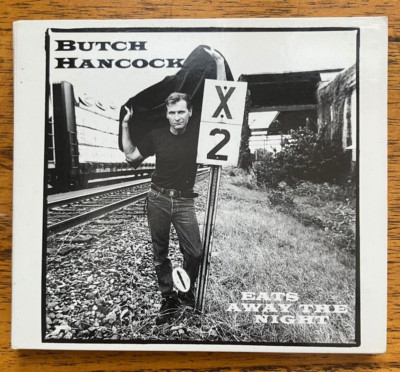 Butch Hancock - Eats Away the Night (1994) CD