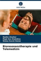 Bioresonanztherapie Und Telemedizin Nadim Alzaher