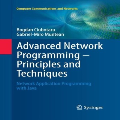 Advanced Network Programming - Principles and Techniques Network