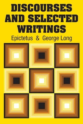 Discourses and Selected Writings Epictetus (u. a.) Taschenbuch Englisch 2018