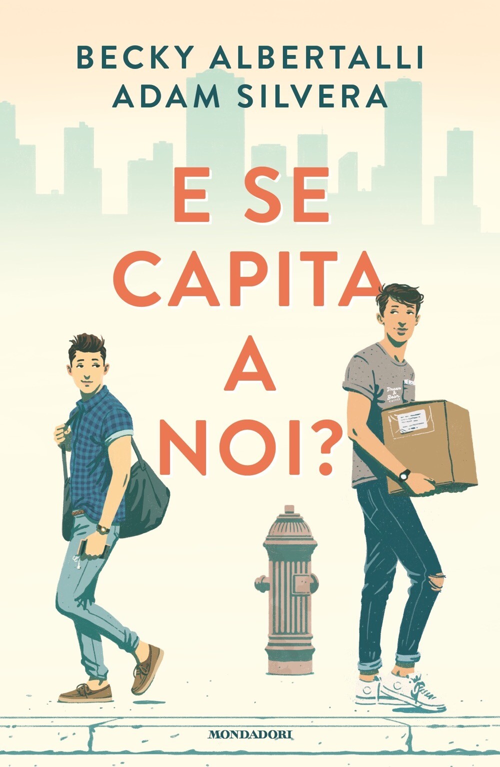 Libri Becky Albertalli / Adam Silvera - E Se Capita A Noi?